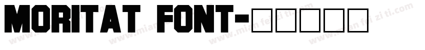 Moritat font字体转换